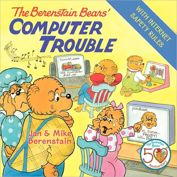 The Berenstain Bears' Computer Trouble by Jan Berenstain, Michael