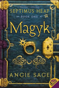 Title: Magyk (Septimus Heap Series #1), Author: Angie Sage