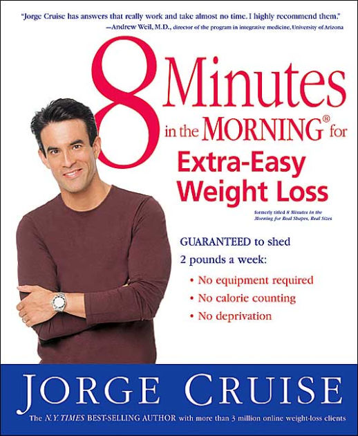 8 Minutes in the Morning for ExtraEasy Weight Loss by Cruise