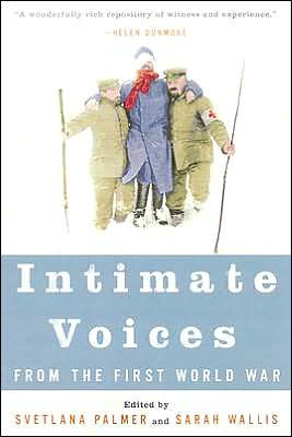 Intimate Voices from the First World War