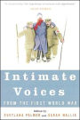 Intimate Voices from the First World War