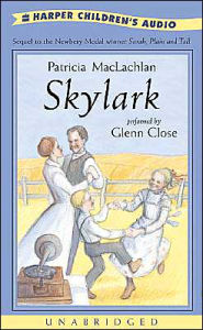 Skylark (Sarah, Plain and Tall Series #2)