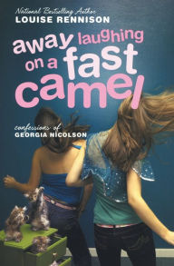 Title: Away Laughing on a Fast Camel (Confessions of Georgia Nicolson Series #5), Author: Louise Rennison