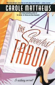 Title: The Sweetest Taboo, Author: Carole Matthews