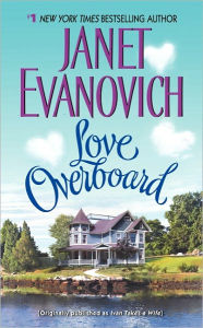 Title: Love Overboard, Author: Janet Evanovich