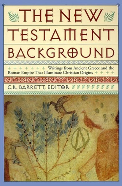New Testament Background: Selected Documents: Revised and Expanded Edition