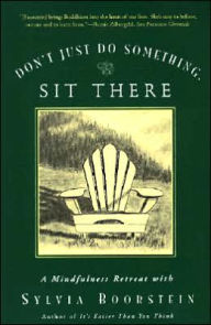 Don't Just Do Something, Sit There