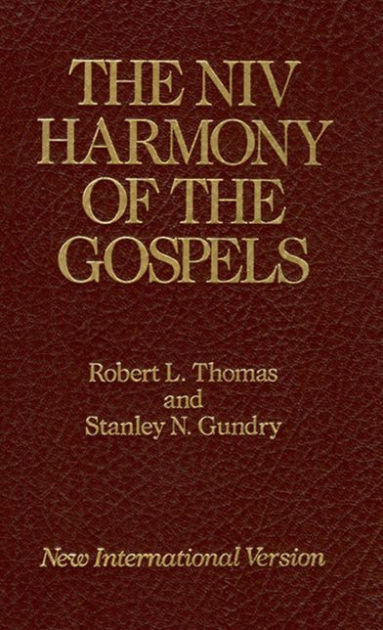 the niv harmony of the gospels with explanations and essays the niv harmony of the gospels with explanations and essays