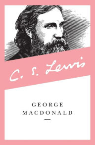 Title: George MacDonald, Author: C. S. Lewis