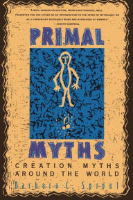 Title: Primal Myths: Creation Myths Around the World, Author: Barbara C. Sproul