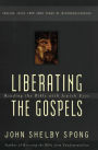 Liberating the Gospels: Reading the Bible with Jewish Eyes