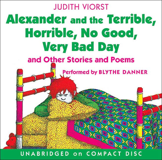 Alexander And The Terrible, Horrible, No Good, Very Bad Day And Other ...