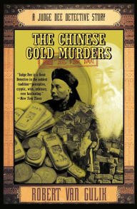 Title: The Chinese Gold Murders: A Judge Dee Detective Story, Author: Robert van Gulik