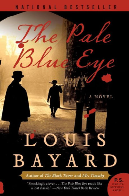The pale blue eye : a novel : Bayard, Louis : Free Download, Borrow, and  Streaming : Internet Archive