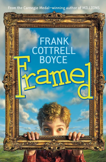 Framed By Frank Cottrell Boyce Paperback Barnes Noble