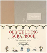 Title: Our Wedding Scrapbook, Author: Darcy Miller