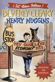 Title: Henry Huggins: Henry Huggins (Spanish edition), Author: Beverly Cleary