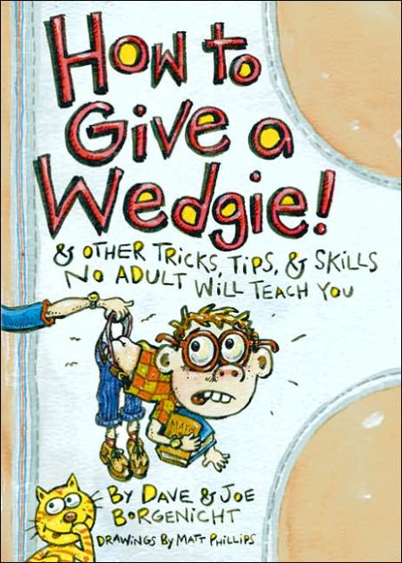 Give A Wedgie Game