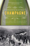 Alternative view 1 of Champagne: How the World's Most Glamorous Wine Triumphed Over War and Hard Times
