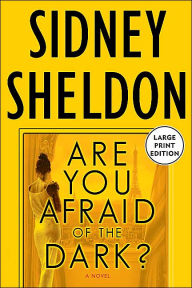 Title: Are You Afraid of the Dark?, Author: Sidney Sheldon