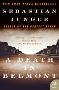 Title: A Death in Belmont, Author: Sebastian Junger