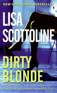 Title: Dirty Blonde, Author: Lisa Scottoline