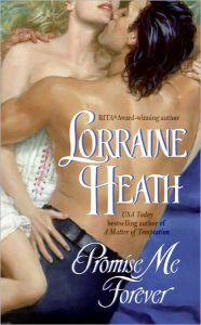 Title: Promise Me Forever, Author: Lorraine Heath