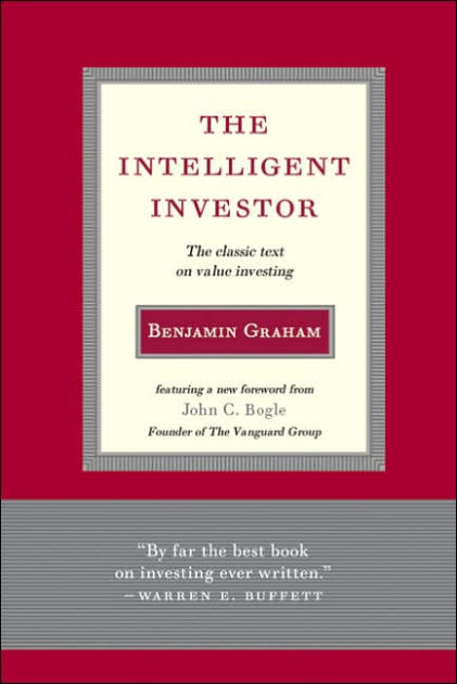 The Intelligent Investor, Rev. Ed The Definitive Book on Value Investing