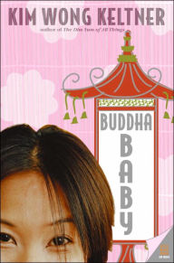 Title: Buddha Baby, Author: Kim Wong Keltner