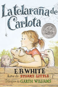 Title: La telaraña de Carlota (Charlotte's Web), Author: E. B. White