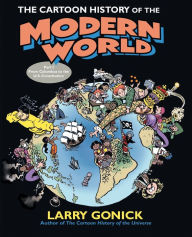 Title: The Cartoon History of the Modern World Part 1: From Columbus to the U.S. Constitution, Author: Larry Gonick