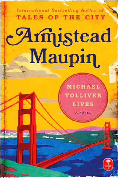 Michael Tolliver Lives (Tales of the City Series #7)