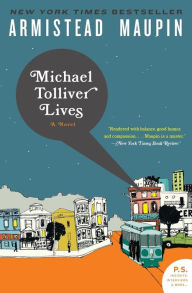 Title: Michael Tolliver Lives (Tales of the City Series #7), Author: Armistead Maupin