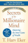 Alternative view 1 of Secrets of the Millionaire Mind: Mastering the Inner Game of Wealth