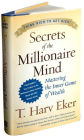 Alternative view 2 of Secrets of the Millionaire Mind: Mastering the Inner Game of Wealth
