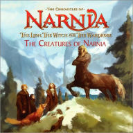 Creatures of Narnia: The Lion, The Witch and The Wardrobe