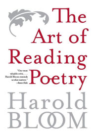 Title: The Art of Reading Poetry, Author: Harold Bloom