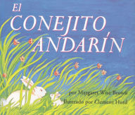 Title: El conejito andarín / The Runaway Bunny, Author: Margaret Wise Brown