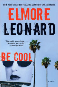 Title: Be Cool, Author: Elmore Leonard