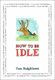 How to Be Idle