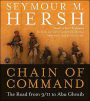 Chain of Command: The Road from 9/11 to Abu Ghraib
