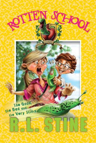 Title: Rotten School #3: The Good, the Bad and the Very Slimy, Author: R. L. Stine