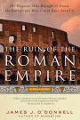 The Ruin of the Roman Empire: A New History