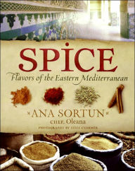 Title: Spice: Flavors of the Eastern Mediterranean, Author: Ana Sortun