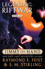 Jimmy the Hand (Legends of the Riftwar Series #3)