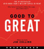 Good to Great: Why Some Companies Make the Leap...And Other's Don't