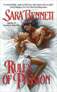 Title: Rules of Passion, Author: Sara Bennett