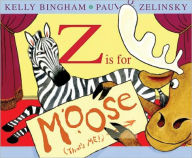 Title: Z Is for Moose, Author: Kelly Bingham