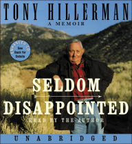 Seldom Disappointed: A Memoir