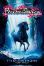 The Shining Stallion (Phantom Stallion: Wild Horse Island Series #2)